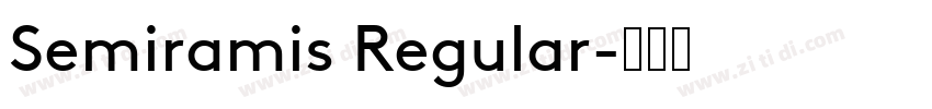 Semiramis Regular字体转换